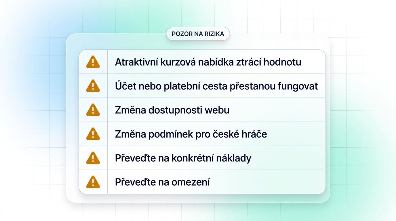 Rizika, která mohou převážit výhodu nabídky